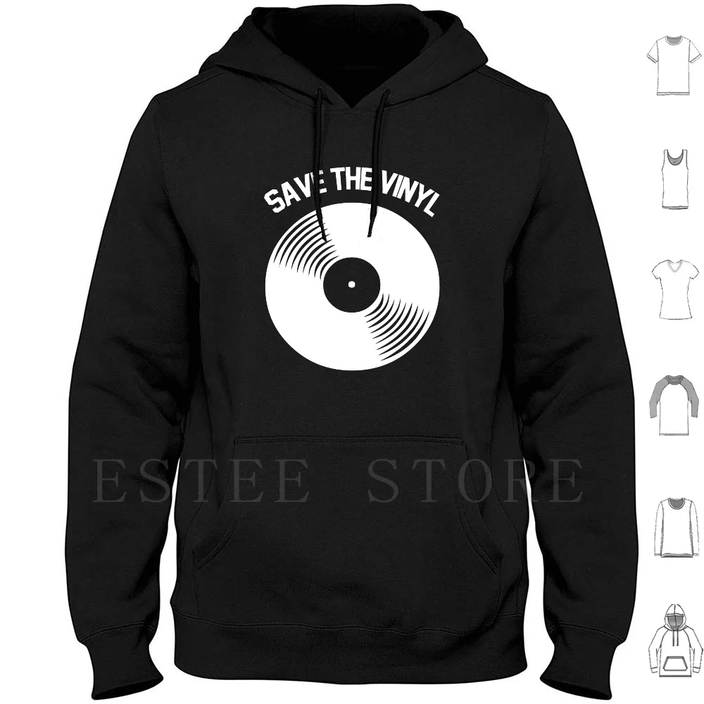 

Save The Vinyl Hoodies Long Sleeve Analog Vinyl Ep 45 Long Playing 33 Rpm Turntable Dj D J Dee Jay Disk Jockey