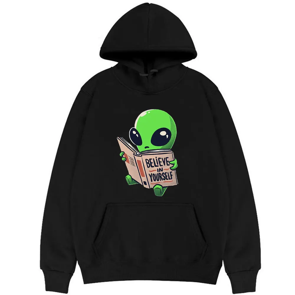

Cute Funny Green Alien Prints Believe In Yourself Hoodie Men Women Casual Sweatshirt Man Tops Vintage Clothes Mens Harajuku Coat