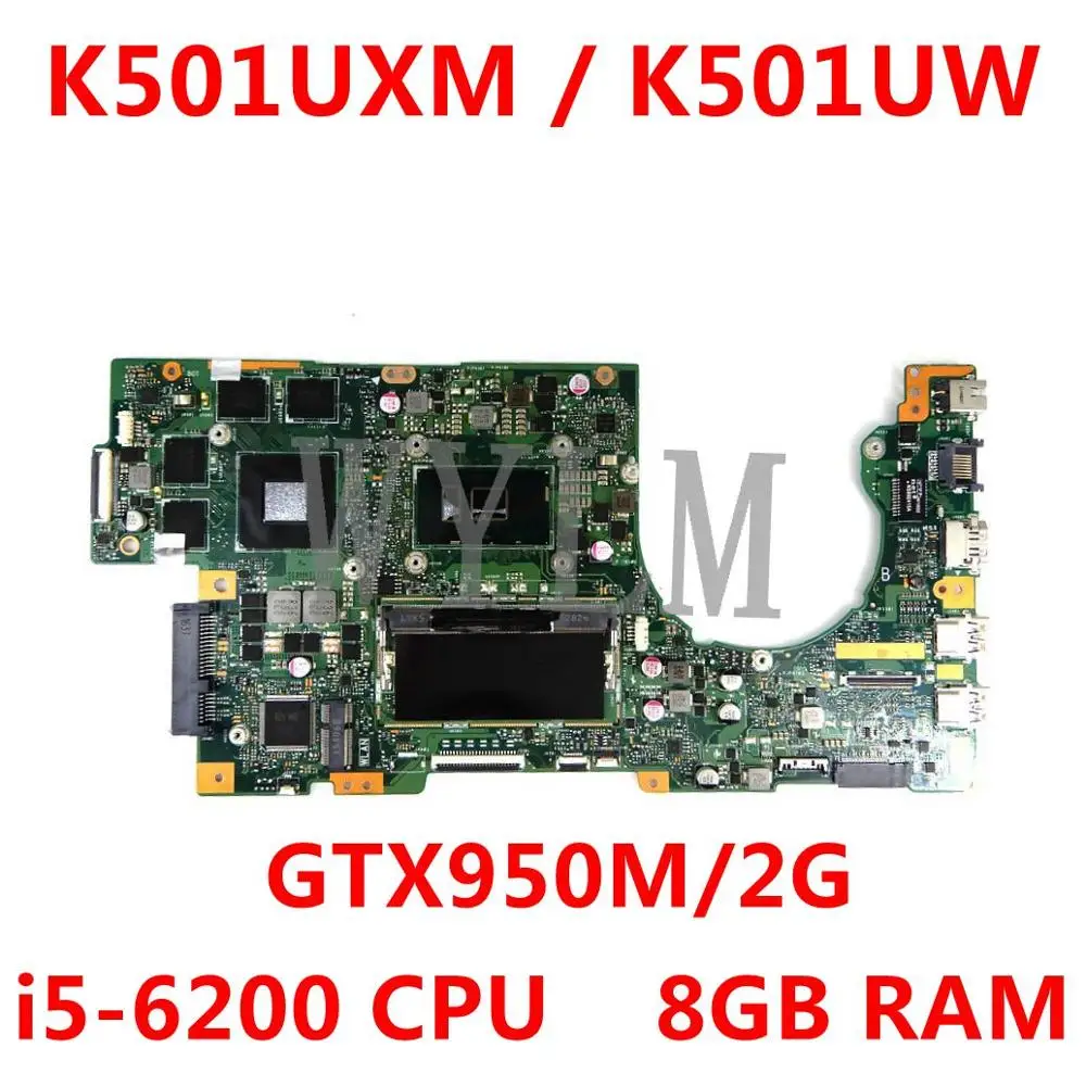 Материнская плата K501UXM MB._ BD . i5-6200CPU 8 Гб RAM GTX950M/2G REV2.0 для ASUS K501U K501UX K501UW материнская