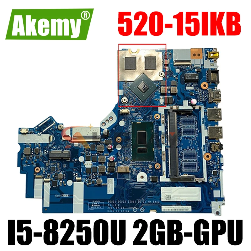 

Akemy For Lenovo 520-15IKB Notebook Motherboard EG21 GE522 EZ511 EG721 NM-B452 CPU I5 8250U GPU 2GB DDR4 100% Test Work