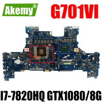 samxinno g701vi motherboard for asus rog g701 g701v g701vi laotop mainboard with i7 7820hq gtx 10808g