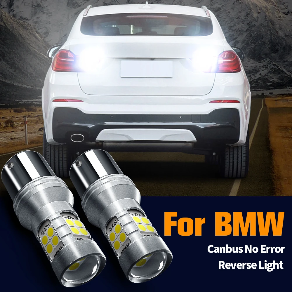 

2pcs LED Reverse Light Canbus P21W BA15S For BMW E46 E90 F30 F80 E36 E46 F34 E91 F31 E39 X1 E84 F48 X2 F39 X3 E83 X4 F26 X5 E53