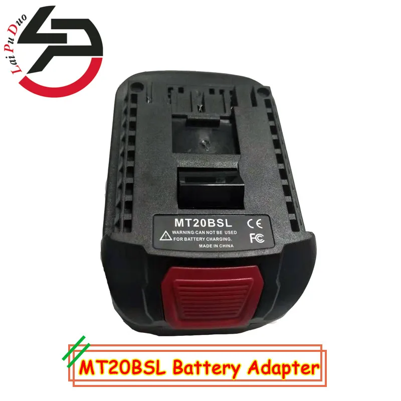 

MT20BSL For Makita 18V Li-Ion Battery Converter Adapter BL1830 BL1860 BL1850 BL1840 BL1820 Used To for Bosch 18V Tool