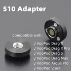 BR VapSea 510 адаптер Drag s Drag x  Pro адаптер для распылителя совместимый с Voopoo Drag S drag X drag Max Argus Pro VooPoo v.suit