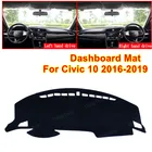 Противоскользящий коврик для приборной панели автомобиля, для Honda Civic 10 2016-2019 FB FK FA FD