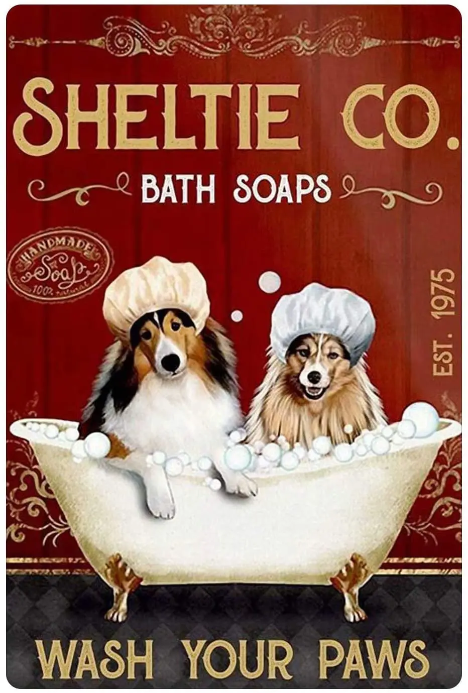 

Bathroom Metal Tin Sign Sheltie Bath Soap Wash Your Paws Bathroom Metal Tin Sign , Metal Tin Sign Wall Decoration