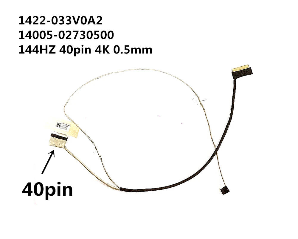 

Laptop LCD/LED cable for Asus TUF 6 7 FX86 FX86F FX505 FX95 FX95D 1422-032W0A2 1422-033U0A2 1422-03310A2 1422-033V0A2 30p/40p