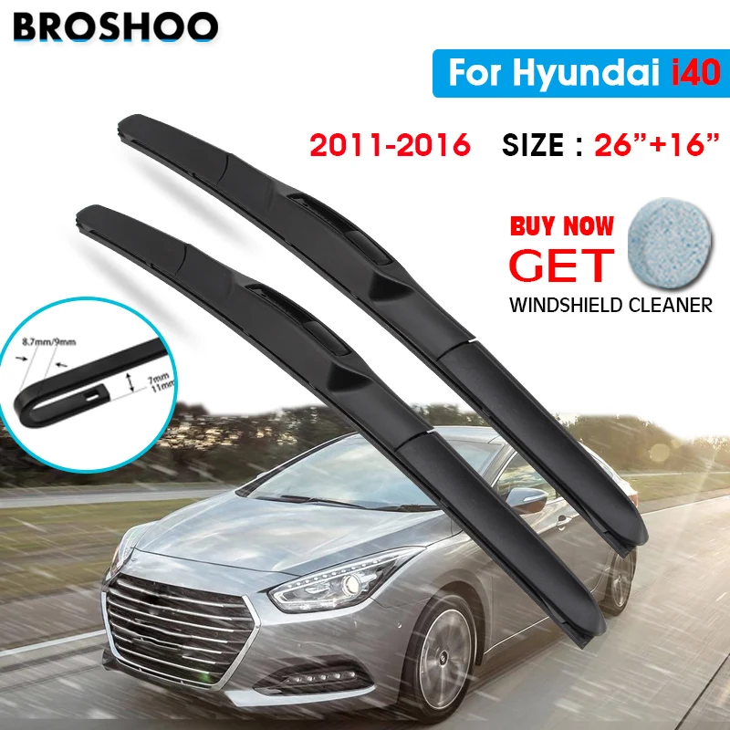 

Car Wiper Blade For Hyundai i40 26"+16" 2011-2016 Auto Windscreen Windshield Wipers Blades Window Wash Fit U Hook Arms