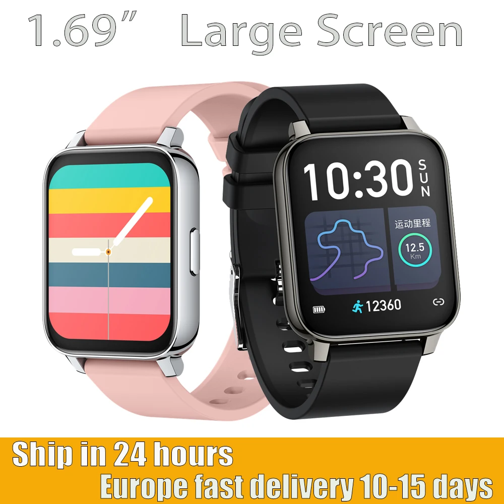 

2021 Smartwatch men Women 1.69 Inch Large Screen Heart Rate Monitor Multi Sport mode Smart Watch For Android IOS 30 Days Standby
