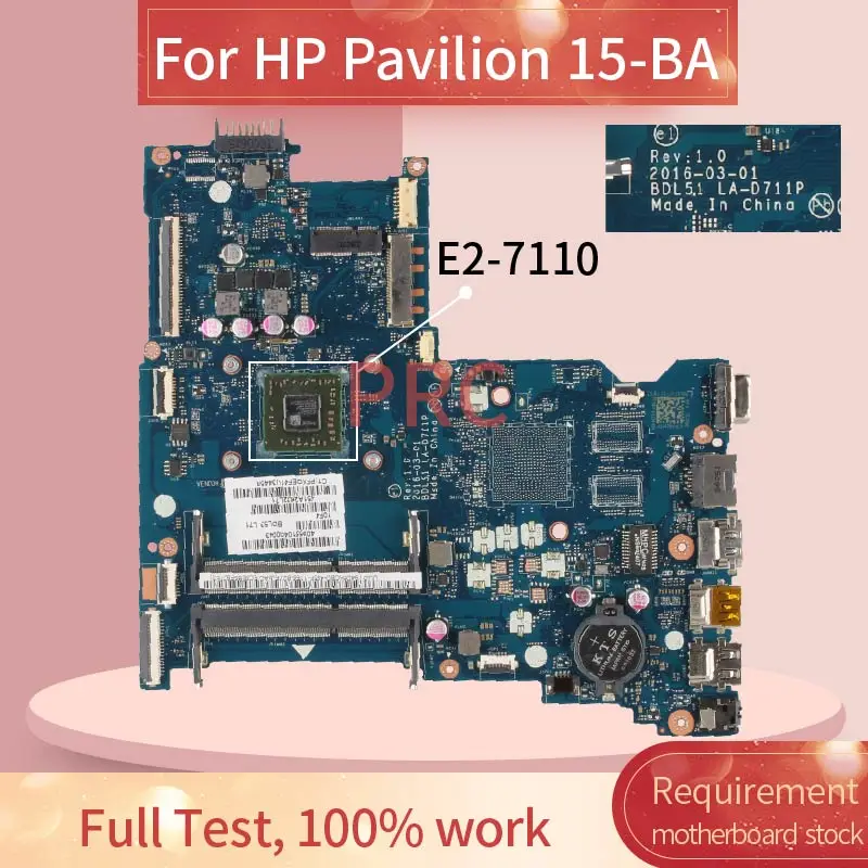 858589-001 858589-501 для HP Pavilion 15-BA E2-7110, материнская плата ноутбука LA-D711P DDR3