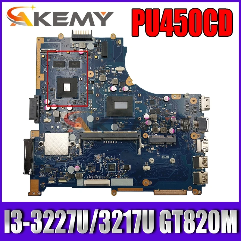 

Akemy PU450CD Laptop motherboard for ASUS PU450CD PU450C Test original mainboard I3-3227U/3217U GT820M