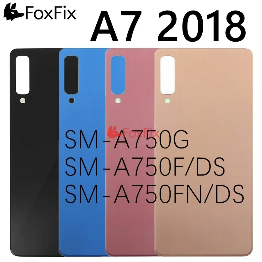 Задняя стеклянная крышка батарейного отсека для SAMSUNG Galaxy A7 2018 задняя корпуса A750G