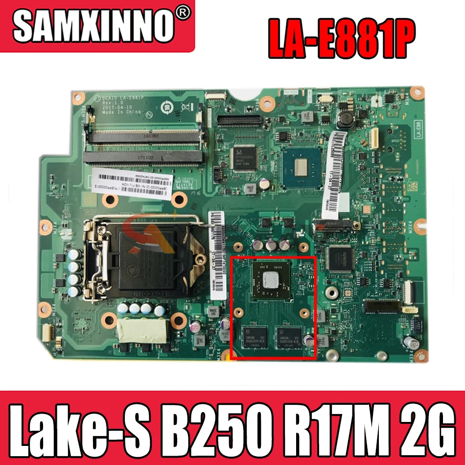 

LA-E881P motherboard for Lenovo AIO 520-22IKL 520-24IKL independent motherboard 01LM145 01LM146 Lake-S B250 R17M 2G 100% test ok