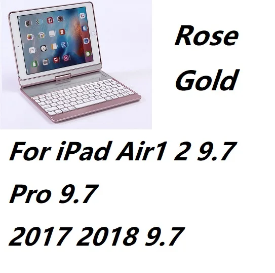 For iPad 9.7 R Gold 360 Вращающийся Bluetooth 7 цветов с подсветкой Пластик Клавиатура чехол Обложка для iPad Air 1 2 iPad 9,7 Pro 9,7 Air 10,5 10,2 - Цвет: For iPad 9.7 R Gold