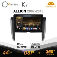 k7 ownice 6g128g android 10 0 car radio for toyota allion 2007 2018 multimedia audio 4g lte gps navi 360 bt 5 0 carplay
