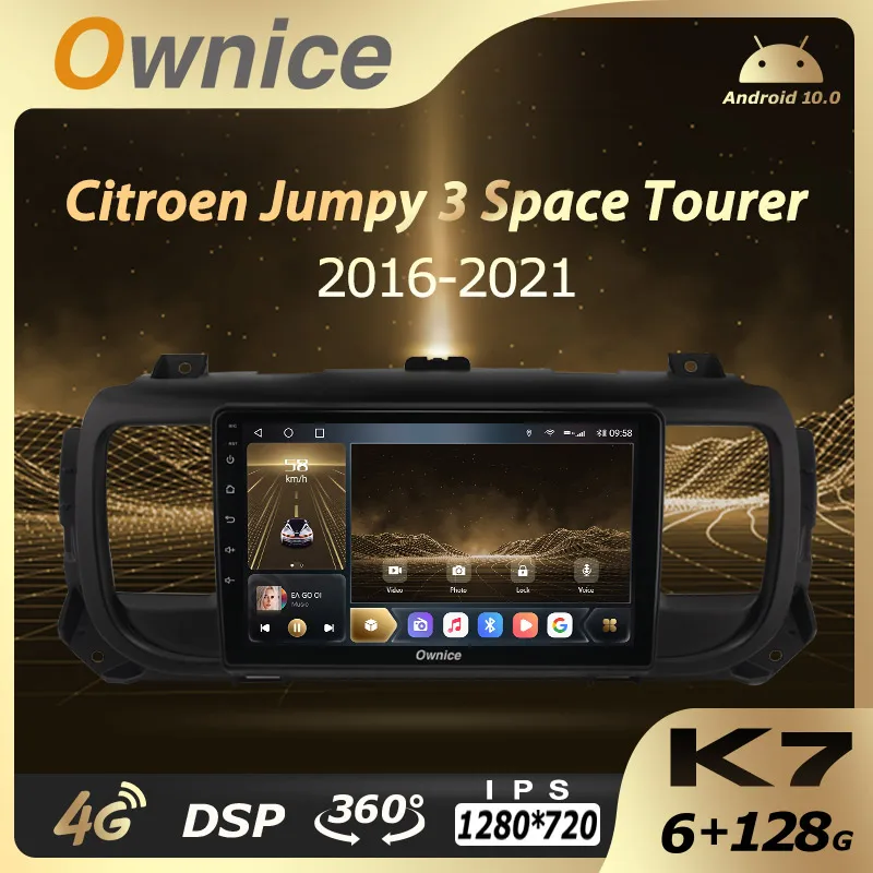 

K7 Ownice 6G+128G Android 10.0 Car Radio For Citroen Jumpy 3 SpaceTourer 2016 - 2021 Multimedia Player Audio 4G LTE GPS Navi