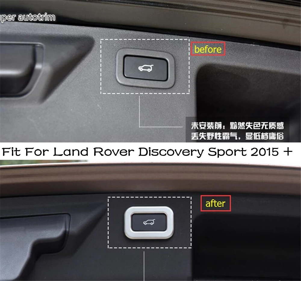 

Interior Mouldings Rear Door Trunk Power Tailgate Switch Button Frame Cover Trim Kit For Land Rover Discovery Sport 2015 - 2019