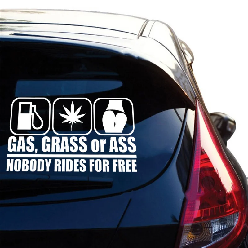 Забавная Автомобильная наклейка s газовая Трава Или Задница никто не ездит