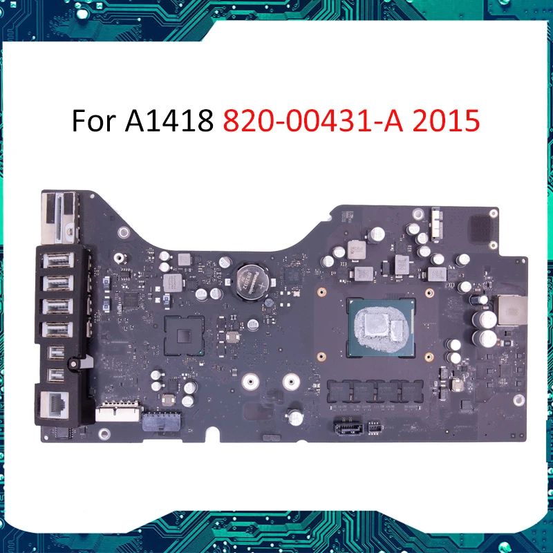 Материнская плата A1418 Late 2015 i5 3 1 ГГц 8 Гб 4K 820-00431-A MK452 материнская Для iMac 21 5&quot |