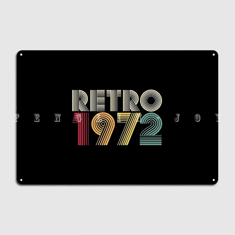 

Retro Vintage 1972 Year Born On Metal Plaque Poster Wall Mural Club Bar Custom Poster Tin Sign Posters