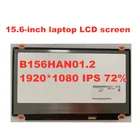 B156HAN01.2 NV156FHM-N43 LP156WF6 SPB1 SPA1 15,6-дюймовый ноутбук ЖК-дисплей Экран IPS ЖК-дисплей матрица 30 контактов 1920X1080 eDP Панель