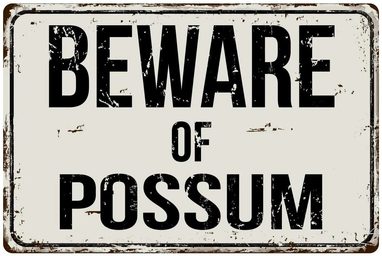 

Deerts 456VS Beware of Possum 8 x 12 Vintage Aluminum Retro Metal Sign