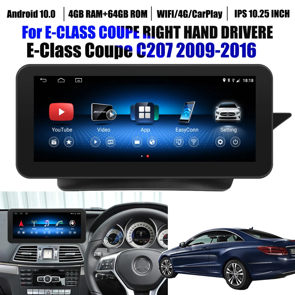 

10.25 Inch Car Android 10 GPS Player For Mercedes Benz C207 W207 A207 E-Class Coupe 2009-2016 RHD DSP CarPlay 1920*720 WIFI/4G