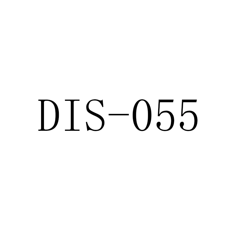 

DIS-055