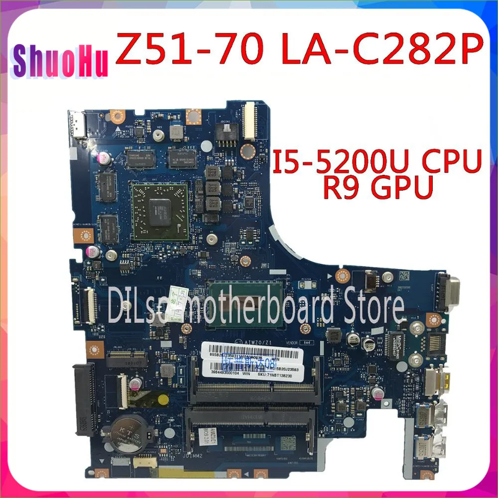 

KEFU LA-C282P Mainboard Test 100% Motherboard I5-5200U R9 2GB For Lenovo Notebook Z51-70 AIWZ0/Z1 LA-C282P Laptop Motherboard