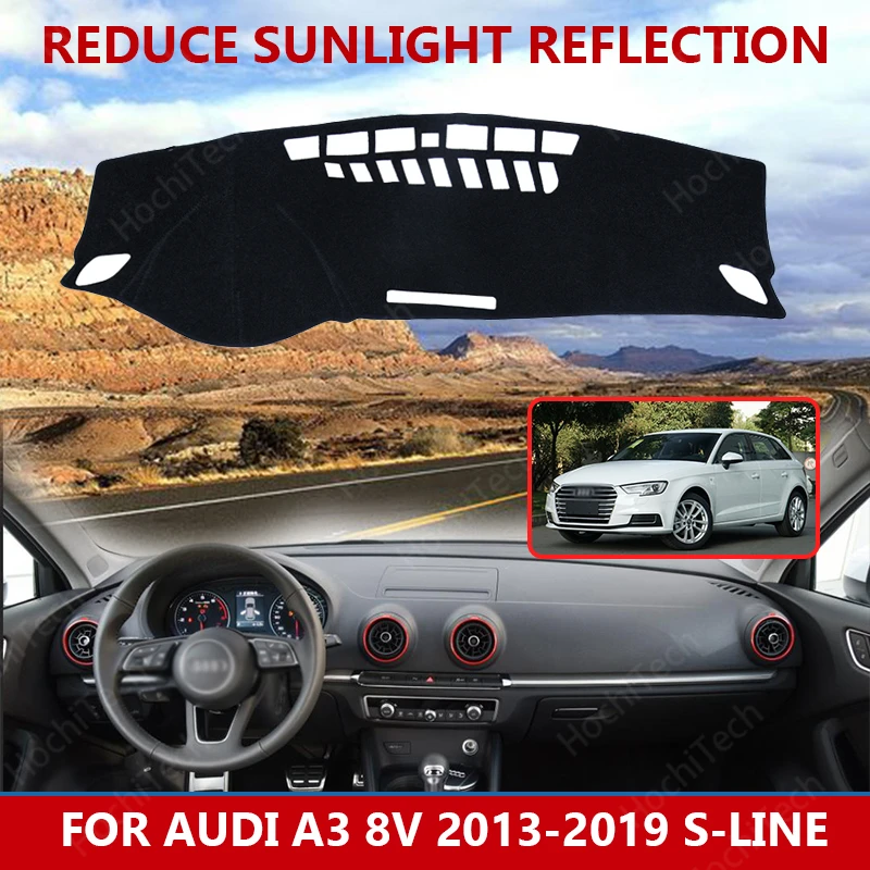 

for Audi A3 8V 2013-2019 S-line Dashmats Car-styling Accessories Dashboard Cover Pad Carpet sunshade