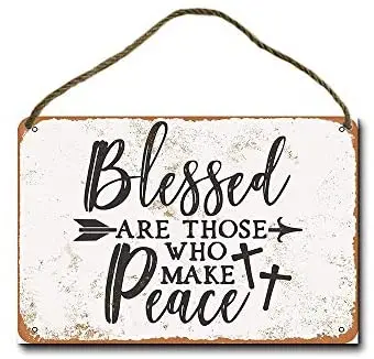 

Metal Sign Blessed are Those Who Make Peace Wall Decor Hanging Sign
