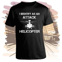 i identify as an attack helicopter t shirt short sleeve t shirt