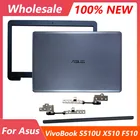 Новый чехол для ноутбука ASUS VivoBook S510U A510 A510U X510 F510U, задняя крышка ЖК-дисплея, передняя панель, петли, пластиковый чехол с диагональю 15,6 дюйма