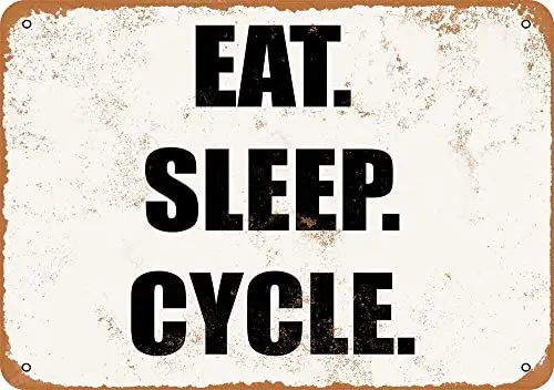 

Eat Sleep Cycle Vintage Metal Sign