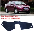 Противоскользящий коврик для JAC J3 A13 iEV4 Leisure 2012-2019, защитный ковер от солнца, аксессуары для приборной панели