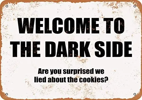 

16"X12"- Welcome to The Dark Side,Aluminum Sign Vintage Funny Creature Iron Painaluminumg Metal Plate Novelty