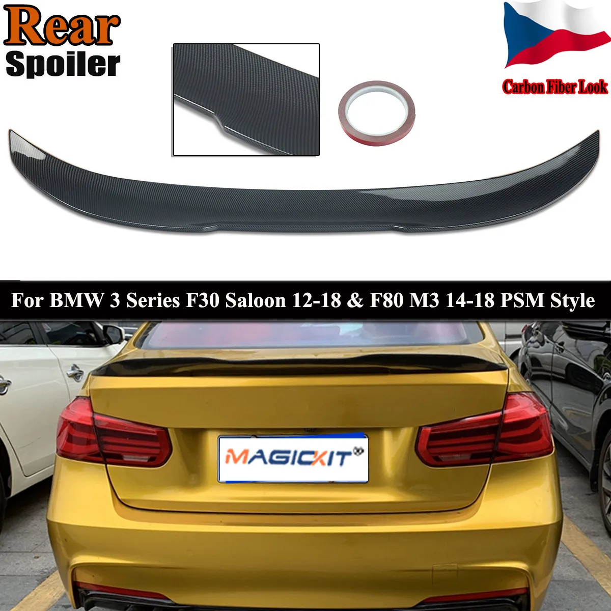 

MagicKit FOR BMW 3 SERIES F30 F80 M3 PSM STYLE REAR TRUNK LID BOOT SPOILER CARBON LOOK