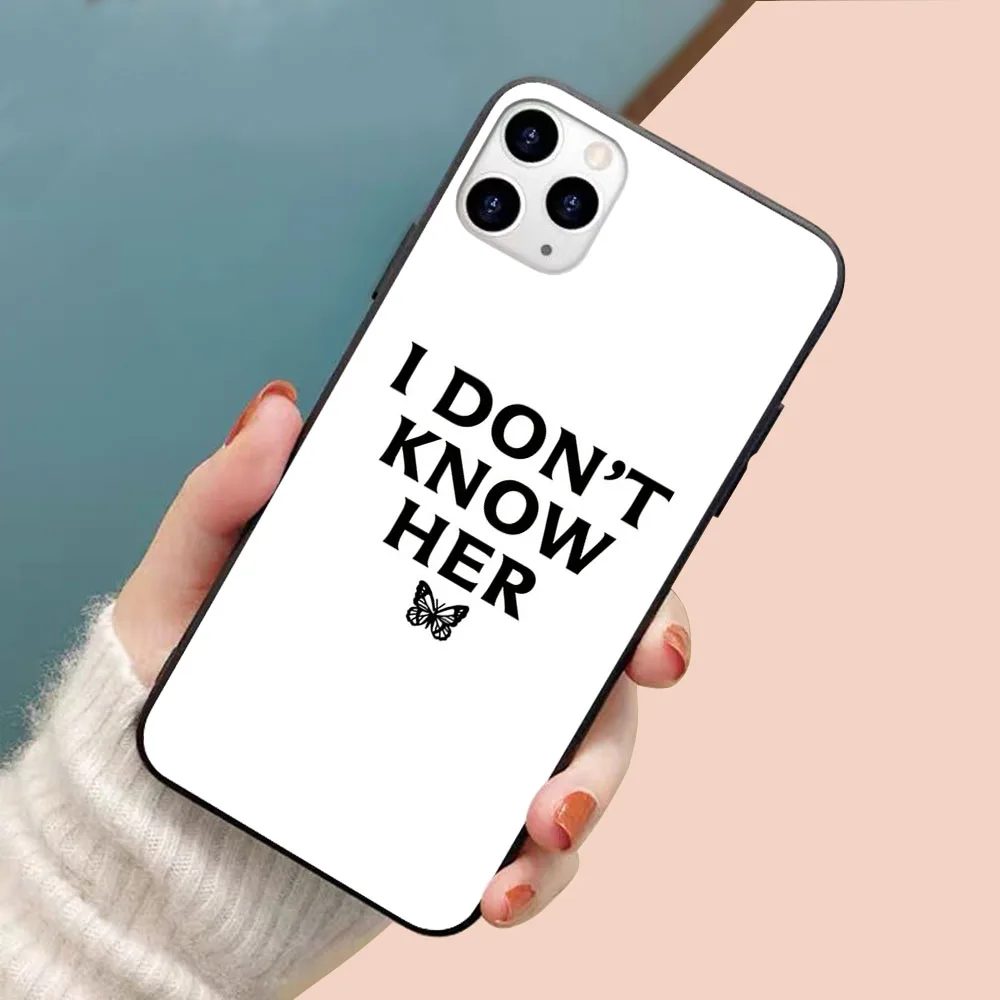 

I DO'T KNOW HER Mariah Carey Quote soft TPU border phone case for iphone 11PRO MAX 11 X XS XR XSMAX 6 plus 7 7plus 8 8plus cover
