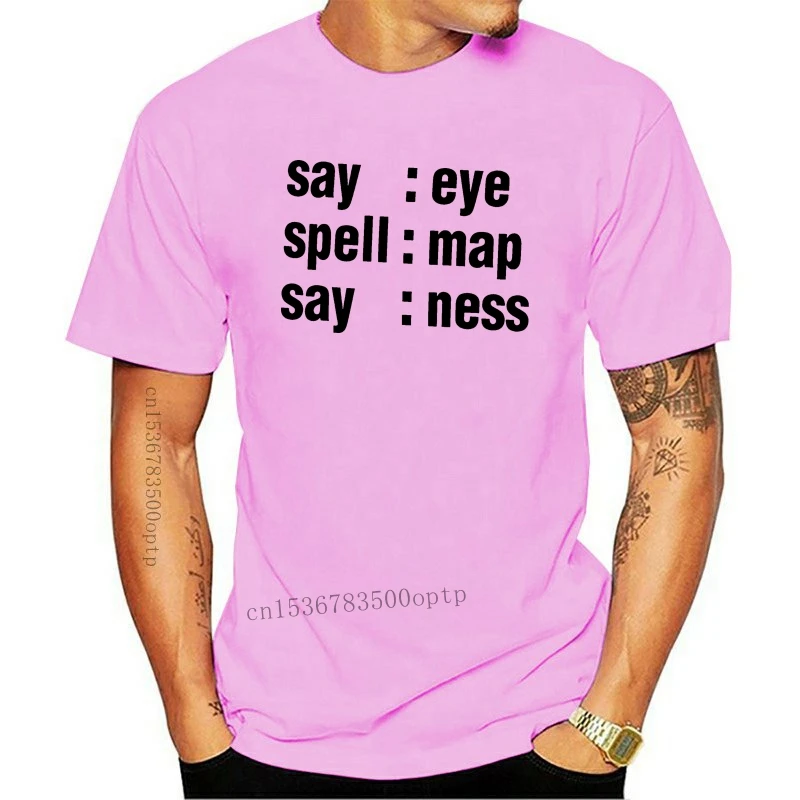 

New 2021 Men's Say Eye Spell Map Say Ness Funny T-Shirt