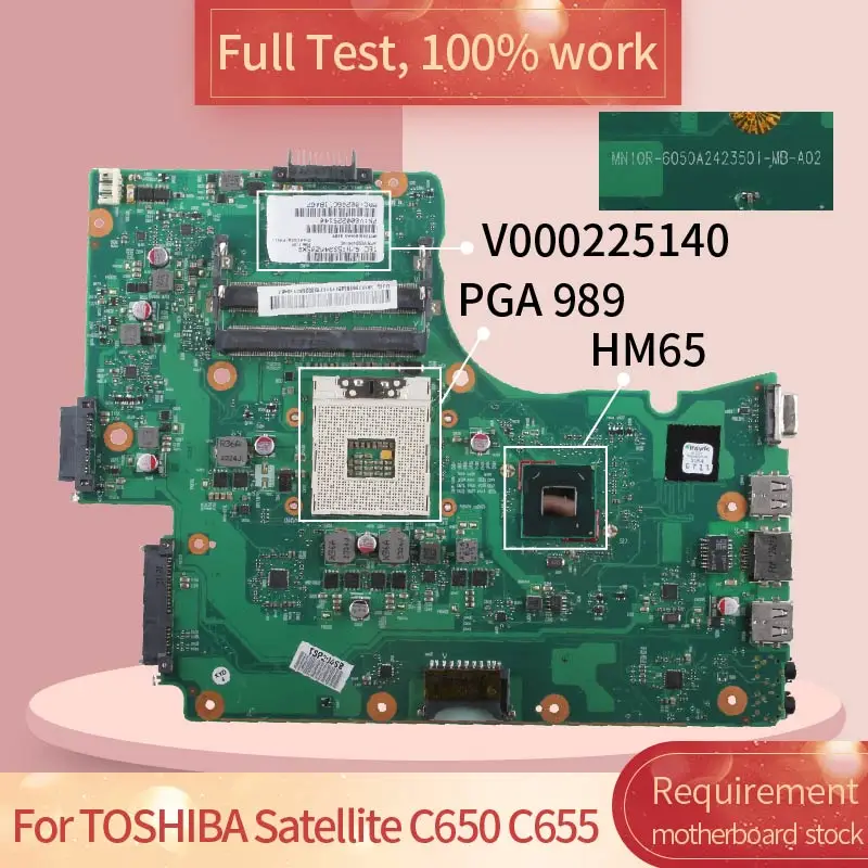 Материнская плата для ноутбука TOSHIBA Satellite C650 C655 6050A2423501-MB-A02 V000225140 HM65 PGA 989