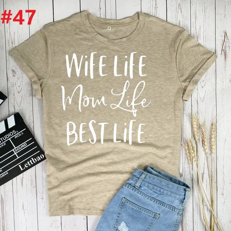 

Wife Life Mom Life Best Life women T-shirt Aesthetics Graphic Short Sleeve Cotton T Shirts Female Camisetas Verano Mujer 2021
