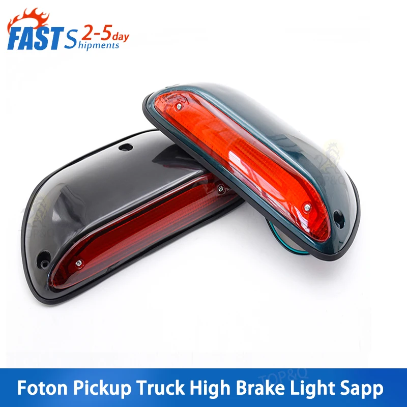 

Fit for Foton pickup truck high-mount brake light Sapp Aoling Conqueror brake light accessories Great Wall Safe Flagship