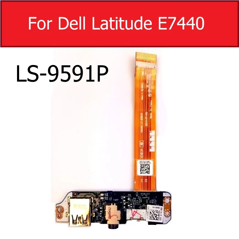 

USB & Audio Headphone Jack Board For DELL Latitude E7440 P40G LS-9591P USB Board with Flex Cable Replacement Parts LS-9591P