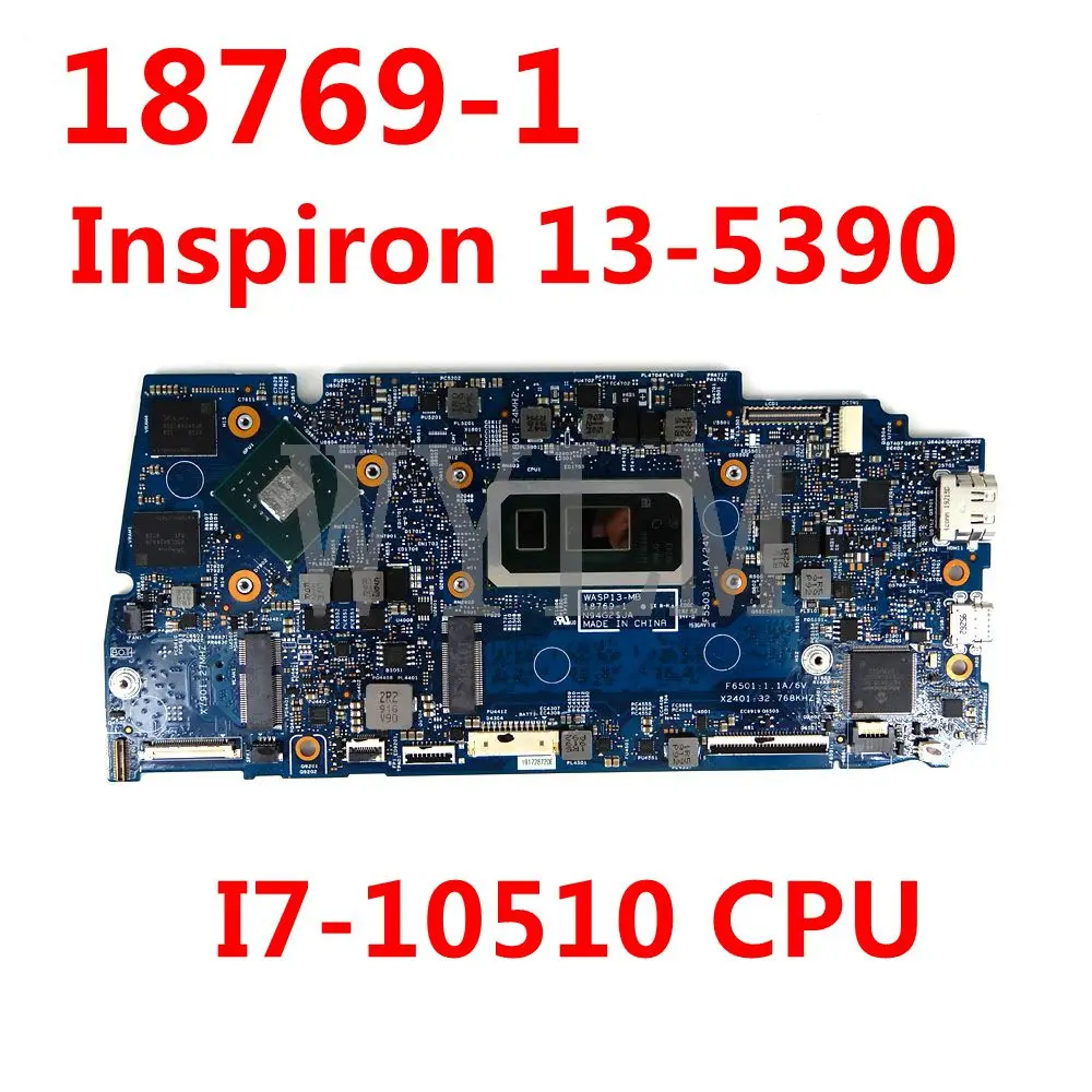 

CN 02PKCV 2PKCV 18769-1 I7-10510 CPU N17S-G2-A1 Mainboard For DELL Inspiron 13-5390 Laptop Motherboard 100%Tested Working Well