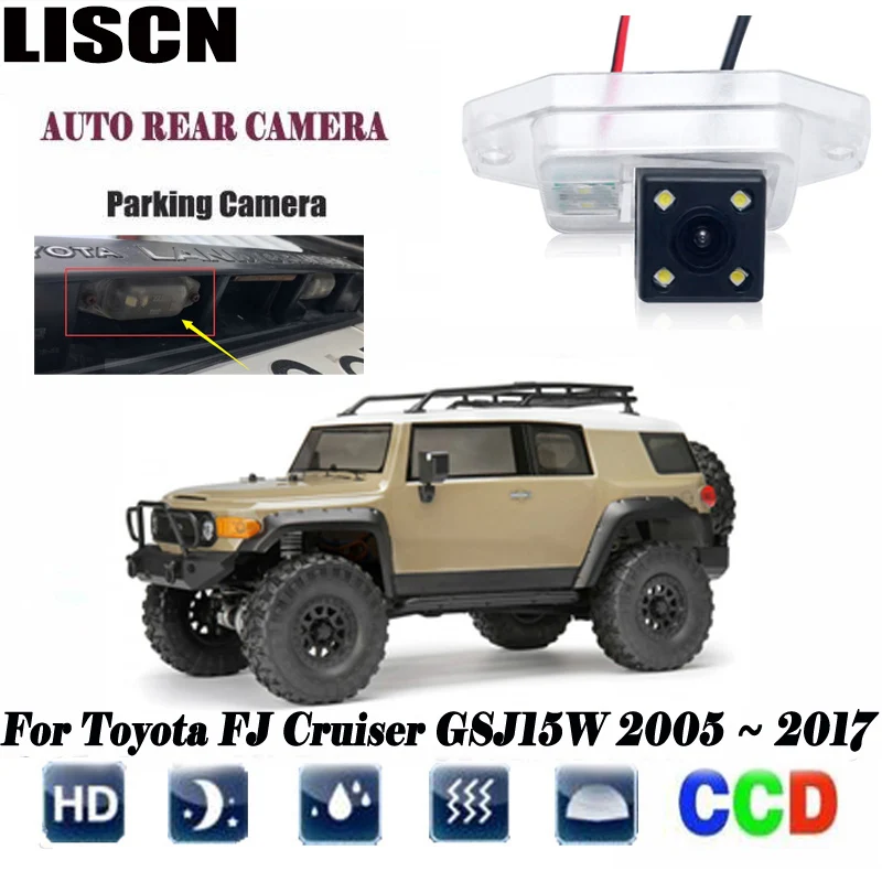 Камера заднего вида для Toyota FJ Cruiser GSJ15W 2005 ~ 2017 SUV LHD CCD ночное видение номерной знак |