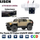 Камера заднего вида для Toyota FJ Cruiser GSJ15W 2005  2017 SUV LHD CCD, ночное видение, номерной знак