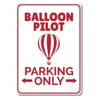 balloon pilot parking sign metal tin sign metal signhot air balloon gift hot air balloon sign balloon ride sign