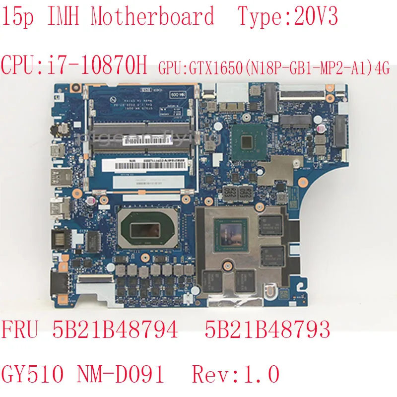 

15p IMH Motherboard 5B21B48794 5B21B48793 GY510 NM-D091 For Thinkbook 15p IMH Laptop 20V3 i7-10870H GTX1650 4G 100% Test OK