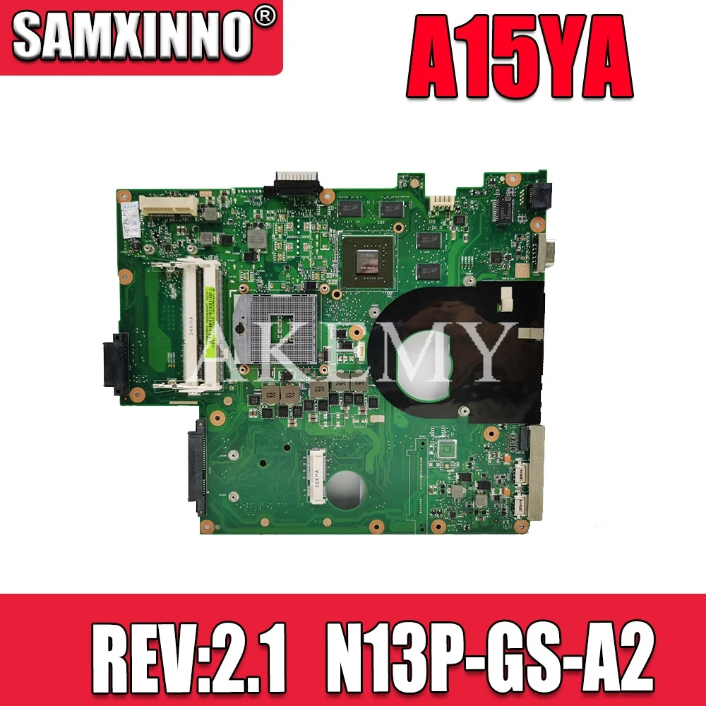 Материнская плата для ноутбука For Asus A15YA REV: 2 1 SLJ8C N13P GS A2 материнская