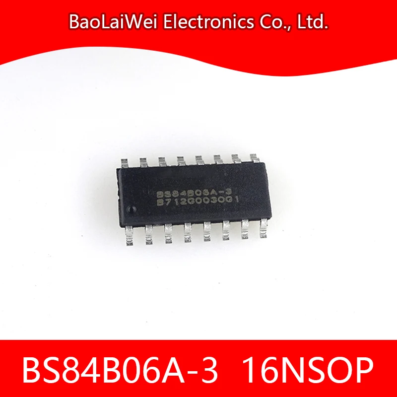 

500pcs BS84B06A-3 16NSOP chip Electronics Electronic Components Integrated Circuits Active Touch A/D Flash MCU BS84B06A-3